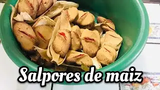 Como hacer Salpores de Maíz |Cristina de Menjivar