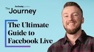 The Ultimate Guide to Facebook Live for Business | The Journey