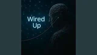 Wired Up