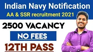Navy aa & ssr recruitment 2021 | join Indian navy after 12th | ssr aa new vacancy 2021 | Indian Navy