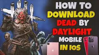 How To Download Dead By Daylight Mobile In Your  Mobile (iOS) easiest way 😉