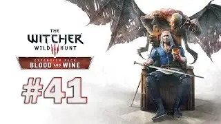 The Witcher 3 Blood and Wine - Playthrough Part 41 - The Prophet Lebioda