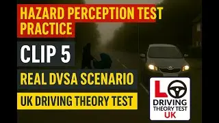 Hazard Perception Test Practice Clip 5 – Real DVSA Style Scenario | UK Driving Theory 2025