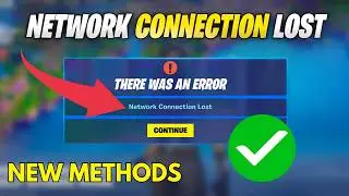 How To Fix Fortnite Network Connection Lost Error (2026 Updated)