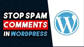How To Stop Spam Comments On Wordpress 2026 (EASY WAY)