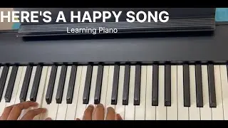 Here's a Happy Song &ndash; Beginner Piano Cover (Learning with Alfred&rsquo;s Method)