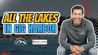Lakes Activities in Gig Harbor 2024