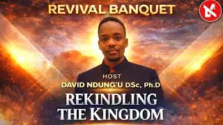 RECONCILIATION And COMMISSIONING 👑| Rekindling The Kingdom |Day 6| David Ndung'u D.Sc.,Ph.Dh #viral