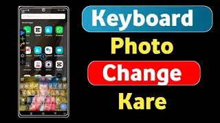 How to Set Your Photo on Keyboard | Custom Keyboard Background 2025