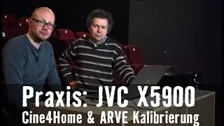 JVC X5900 Beamer mit Cine4Home und ARVE Tool kalibrieren