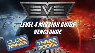 EVE Online: L4 Guide - Vengeance