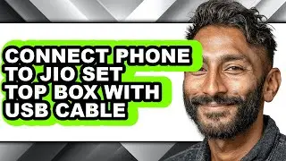 How to Connect Phone to Jio Set Top Box with Usb Cable (full Guide)