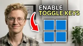 How to Enable Windows 11 Toggle Keys—Easy Guide 2026