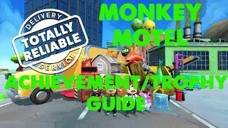 Totally Reliable Delivery Service | Monkey Motel Achievement / Trophy Guide