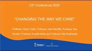 CFI Conference 2020 | Changing The Way We Think About Care