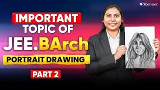 JEE B.ARCH 2026 | Portrait Drawing PART-2 | Important Drawing Topic for JEE B.ARCH