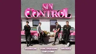 Sin Control (Team Leyenda)