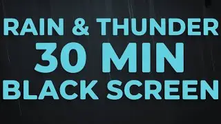 Thunder Rain Sleep Sounds Black Screen (HD Audio)