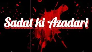 Aayam e fatmiya Bargahe e Masoomen Moiya Sadat handia Allahabad # sadat ki azadari