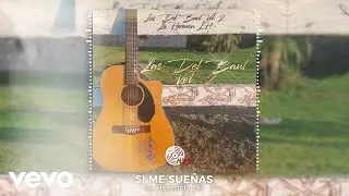 La Herencia LH - Si Me Sue&ntilde;as