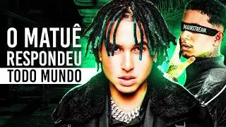 MATU&Ecirc; e a GUERR4 do MAINSTREAM x UNDERGROUND no TRAP... (A VERDADE sobre isso)