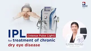 EP.06 IPL (Intense Pulse Light) for Chronic Dry Eye Disease | SUB-Russian