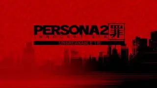 Unbreakable Tie - Persona 2 Innocent Sin (PSP)