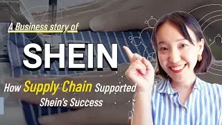 Shein's Startup Journey and Its Data-Driven Supply Chain