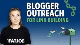 How To Do Blogger Outreach For Link Building: Tips From The Experts