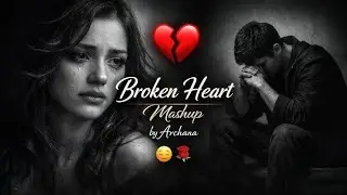 Heart Broken Sad Lofi Songs 💔 | Breakup Songs |  Hindi Emotional Sad Songs | Alone Mood Off Mix 2025