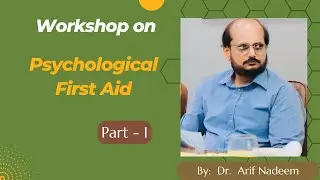 Psychological First Aid (PFA) Part-1