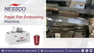 Paper Fan/Blank Embossing Machine | Nessco India