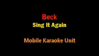 Beck - Sing It Again [Karaoke]