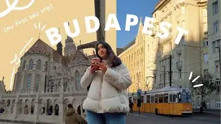 BUDAPEST TRAVEL VLOG | HUNGARY 2021