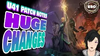 ESO Changes ⭐YOU NEED TO KNOW⭐ in Update 41!  Patch Note Deep Dive!