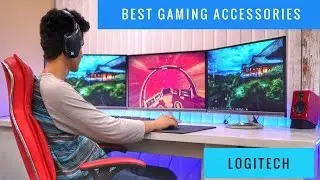 BEST GAMING ACCESSORIES - Logitech Edition !