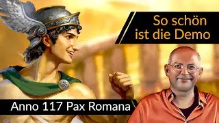 Die Demo! ANNO 117: Pax Romana | Latium (01) #Deutsch [Werbung|ad]
