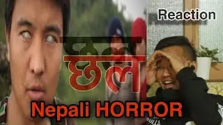 CHHAL Best Nepali Horror Movie l Reaction video ll
