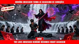 Heroína Obsessiva Torna-Se Assassina De Corações | Filme de Ação de CEO | Dominador Film