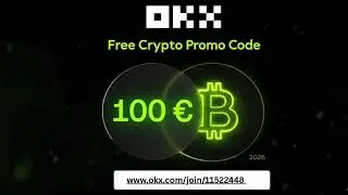 OKX free Crypto Code 11522448 (2026) $100 in BTC