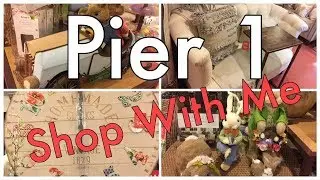 PIER 1 🌸 SHOP WITH ME 🌸 EASTER 🌸 DECOR 🌸 FURNITURE