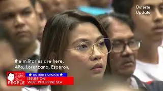 Duterte: Issues on the West Philippine Sea - English Subtitle