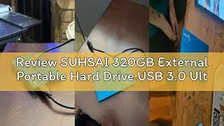Review SUHSAI 320GB External Portable Hard Drive USB 3.0 Ulta Slim Memory Expansion HDD- 2.5