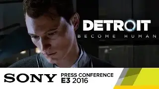 Detroit: Become Human &mdash; официальный трейлер E3 2016