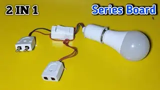 2 in 1 simple series test board | टू इन वन सीरीज टेस्ट बोर्ड बनाने का सरल तरीका