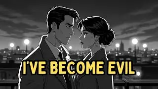 Women are easy, if you're 'evil'