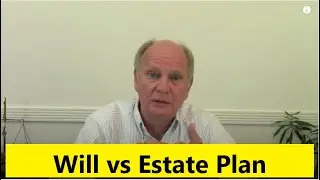 Will vs Estate Plan