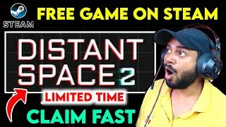 STEAM FREE GAME { DISTANT SPACE 2 } |  CLAIM NOW | STEAM FREE GAMES 2024