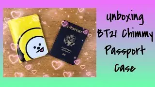 [UNBOXING] BT21 Chimmy Passport Case ♡