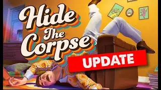 Hide the Corpse FREE Modifiers Update for VR Video Game